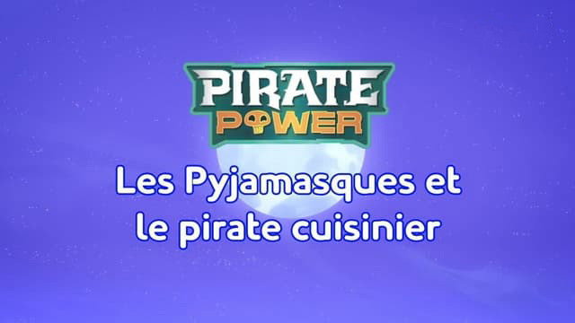 Pirate Power: Midnight Snack Attack