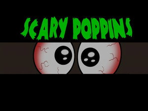 Scary Poppins